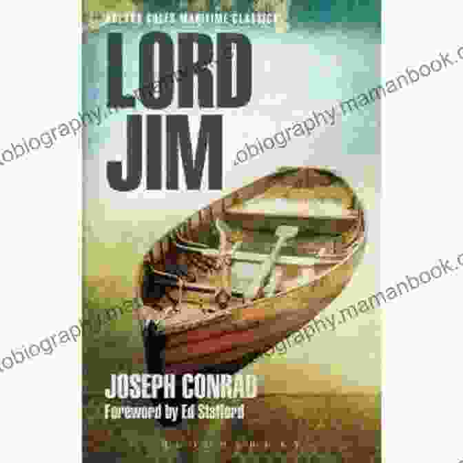 A Portrait Of Lord Jim, A Young And Idealistic Sailor, Grappling With The Weight Of His Actions. Joseph Conrad: The Best Works