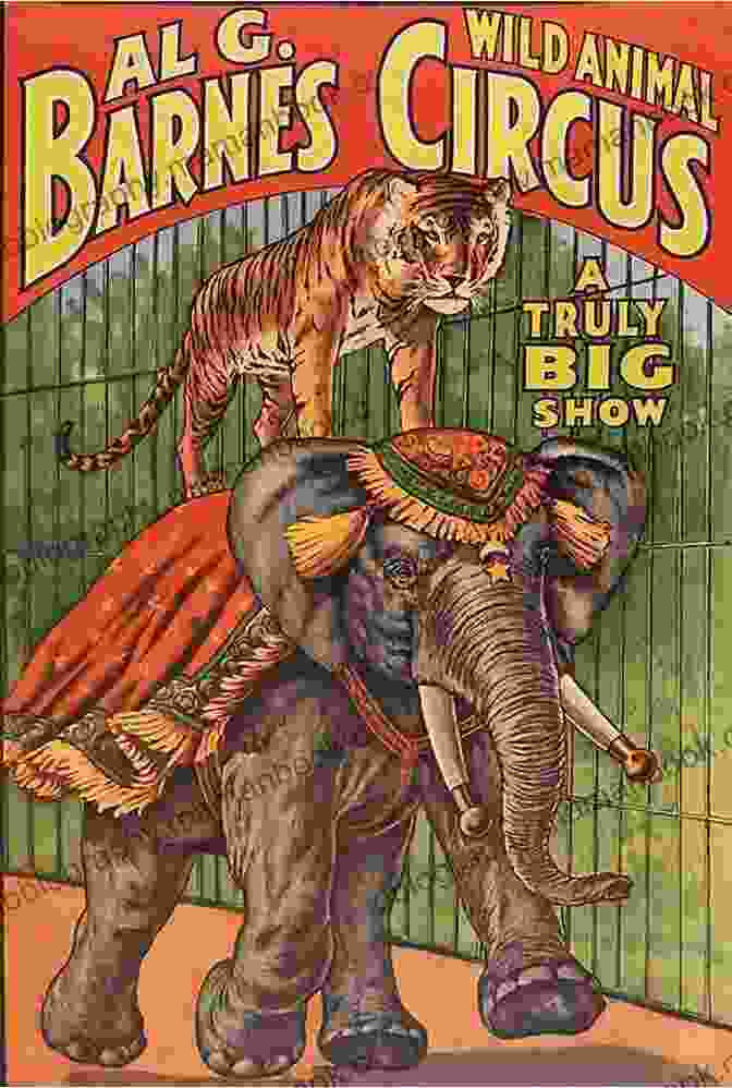 A Vintage Poster For The Carson Barnes Circus, Featuring Acrobats, Animals, And Clowns. Wild Animal Circus: True Tales From The Carson Barnes Circus