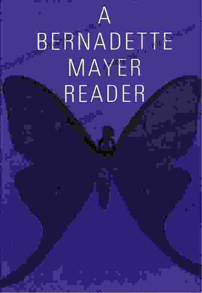Bernadette Mayer Reader: New Directions Paperbook 739 A Bernadette Mayer Reader (New Directions Paperbook 739)