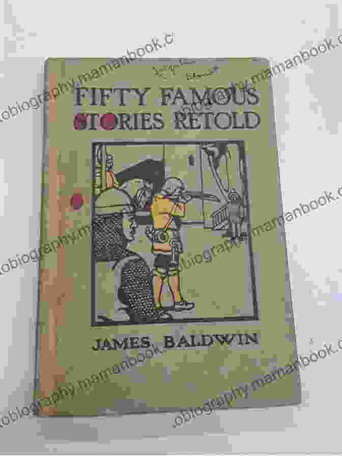 Fifty Famous Stories Retold By James Baldwin Book Cover Fifty Famous Stories Retold James Baldwin