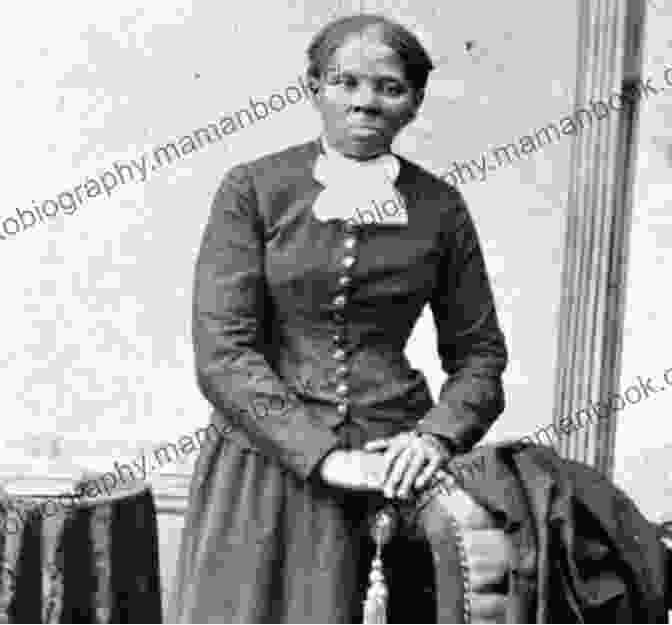Image Of Harriet Tubman, A Leader On The Underground Railroad Underground Railroad: A Captivating Guide To The Routes Places And People That Helped Free African Americans During The Nineteenth Century And The Life Of Harriet Tubman