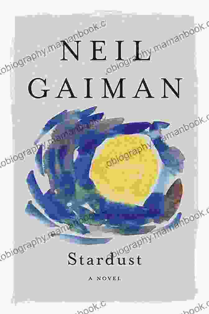 Neil Gaiman's Stardust Book Cover With A Star Strewn Sky And Silhouettes Of Tristan And Yvaine Stardust Neil Gaiman