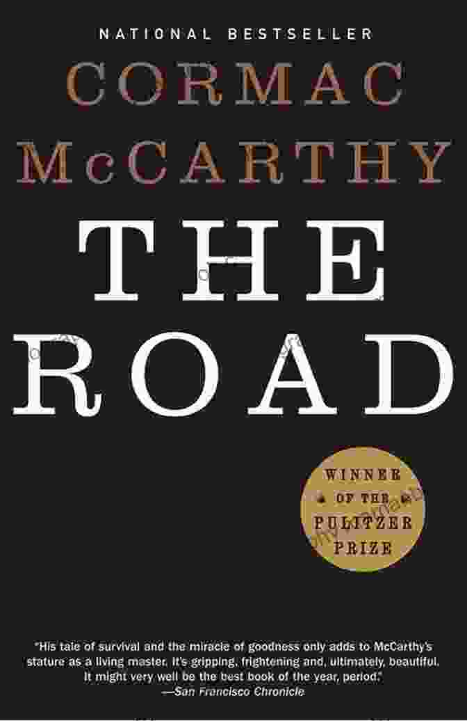 The Book Cover For Cormac McCarthy's The Road Dumdum (Featured Story In The Anthology New Stories From The South: The Year S Best Of 2005 )