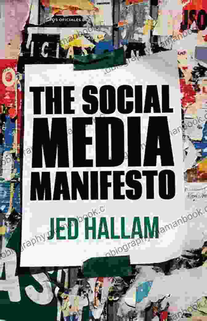 The Social Media Manifesto By Jed Hallam The Social Media Manifesto Jed Hallam