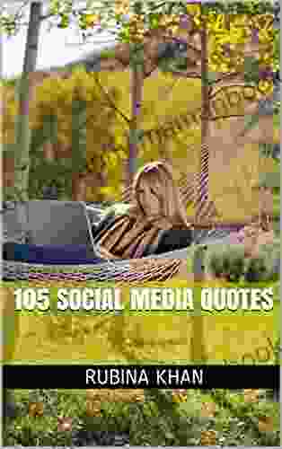 105 Social Media Quotes Rubina Khan