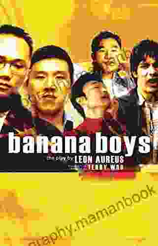 Banana Boys: The Play Leon Aureus