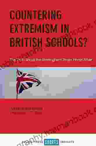 Countering Extremism In British Schools?: The Truth About The Birmingham Trojan Horse Affair