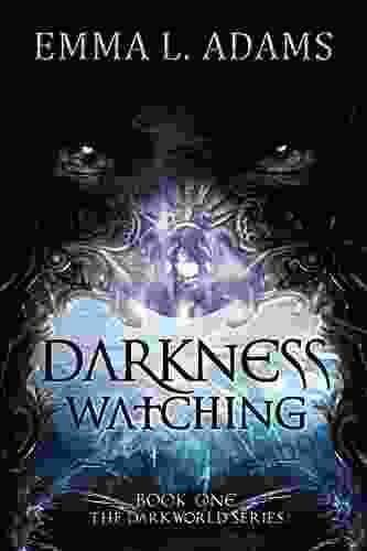 Darkness Watching (The Darkworld 1)