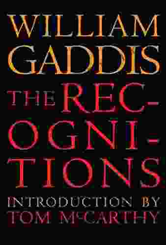 The Recognitions William Gaddis