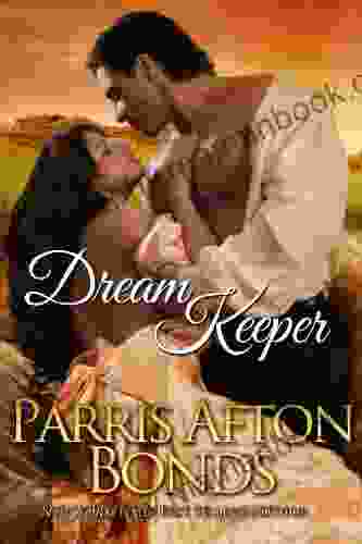 Dream Keeper: II Parris Afton Bonds