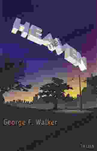 Heaven George F Walker