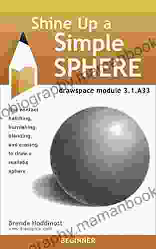 Shine Up A Simple Sphere: Drawspace Module 3 1 A33