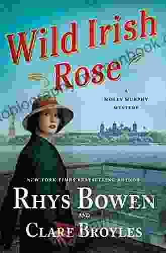 Wild Irish Rose: A Molly Murphy Mystery (Molly Murphy Mysteries 18)