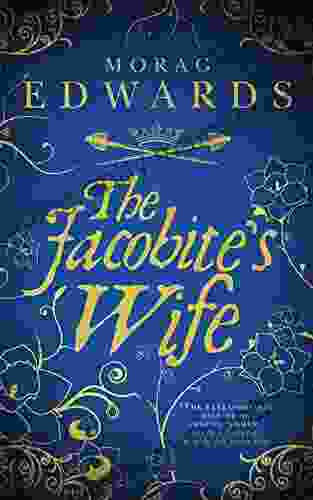 The Jacobite Wife Morag Edwards