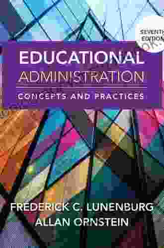 Educational Administration: Concepts And Practices