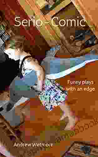 Serio Comic: Funny Plays With An Edge