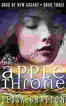 The Apple Throne (Gods Of New Asgard 3)