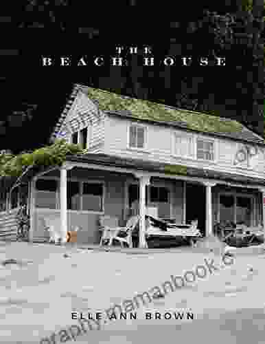 The Beach House Elle Ann Brown