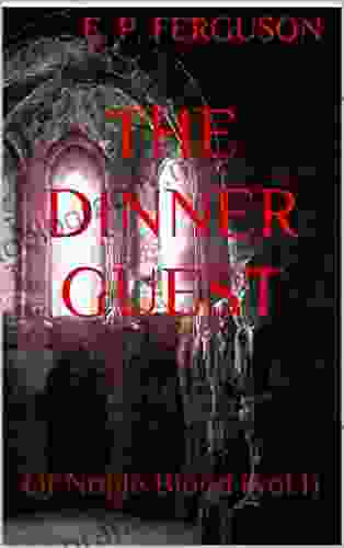 The Dinner Guest: Of Noble Blood (vol 1)