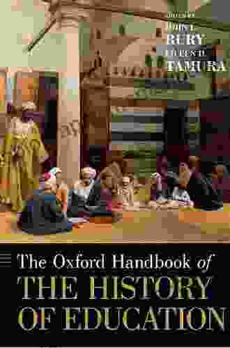 The Oxford Handbook Of The History Of Education (Oxford Handbooks)