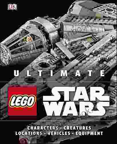 Ultimate LEGO Star Wars Andrew Becraft
