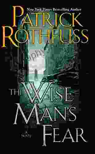 The Wise Man S Fear (The Kingkiller Chronicle 2)