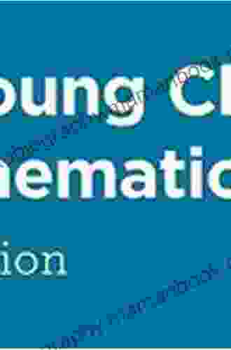 The Young Child And Mathematics Third Edition