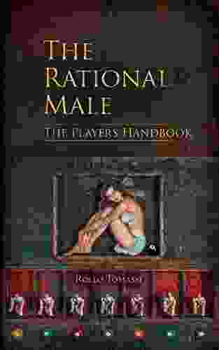 The Rational Male The Players Handbook: A Red Pill Guide To Game
